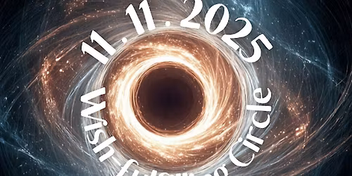 11\/11\/2025 Wish-fulfilling Circle