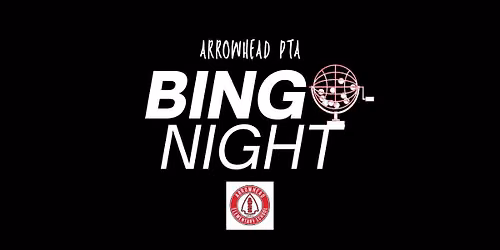 Arrowhead PTA Bingo Night