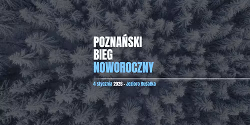 Pozna\u0144ski Bieg Noworoczny 2026