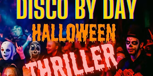 Disco By Day \ud83e\udea9 Thriller \ud83e\udddf