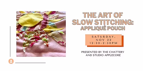 The Art of Slow Stitching: Appliqu\u00e9 Pouch