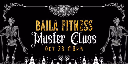 Baila Fitness Master Class (Halloween Edition)