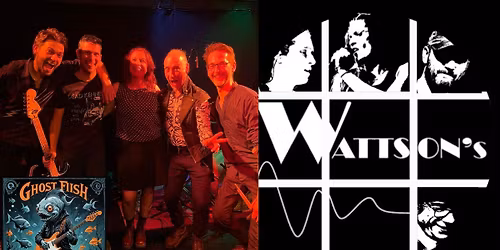 Double concert : Ghost Fish + Wattson's