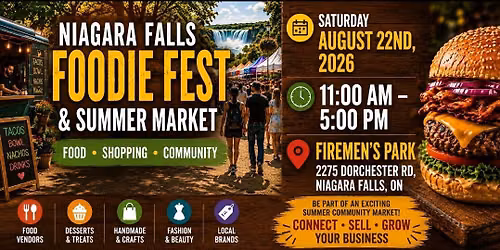 1st Annual Niagara Falls Foodie Fest & Summer Market 