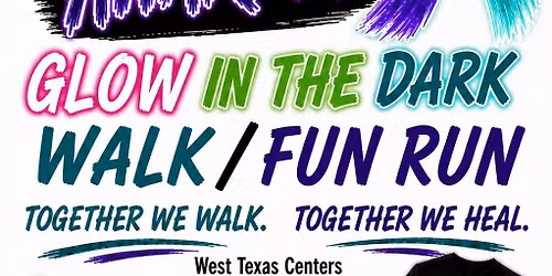 West Texas Centers Suicide Awareness Walk\/Fun Run Glow in the Dark