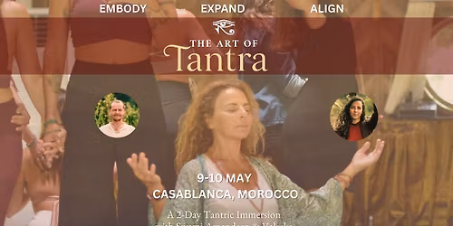 The Art of Tantra - 2 Day retreat in Morocco