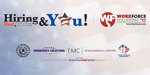 Hiring Red, White & You! 2025 - Austin's Largest Veterans Hiring Event