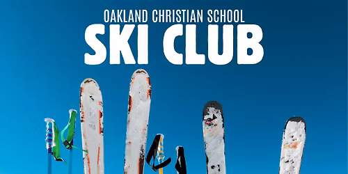 Oakland Christian School Ski Club