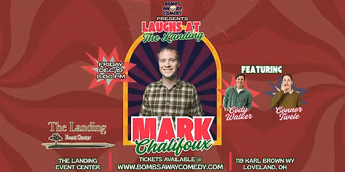 Laughs On The Landing w\/ MARK CHALIFOUX