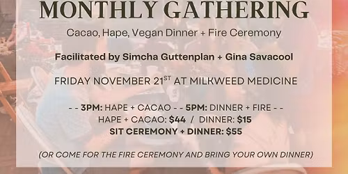 Monthly Gathering @ Milkweed Medicine!