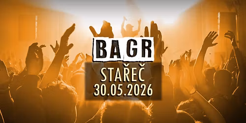 BAGR - Sta\u0159e\u010d 30.5.2026