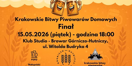 WIELKI FINA\u0141 KRAKOWSKICH BITEW PIWOWAR\u00d3W DOMOWYCH 2025