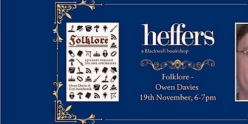 Folklore - Owen Davies, at Heffers Bookshop