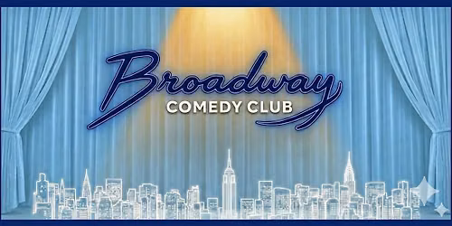 Broadway Comedy Club- Top Stand Up Comedy In Times Square!