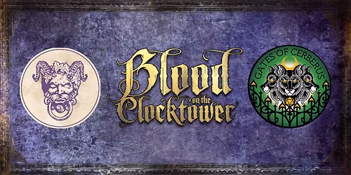 Blood On The Clocktower @ Gates of Cerberus