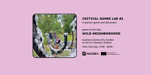 Critical Games Lab #2 - WILD NEIGHBORHOOD
