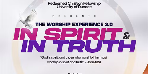 The Worship Experience 3.0 In Spirit & in Truth
