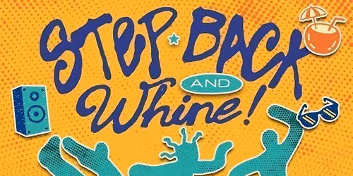 Reek0 presents: Step Back and Whine