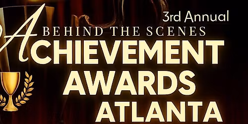 3rd Annual Behind The Scenes Achievement Awards