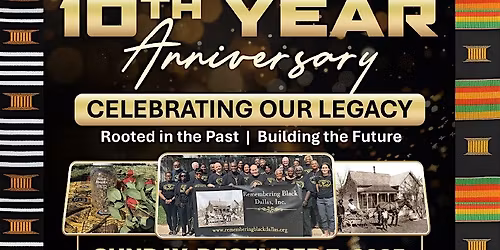 Remembering Black Dallas, Inc.'s 10th Year Anniversary