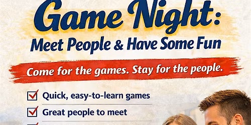 Game Night: Meet People & Have Fun