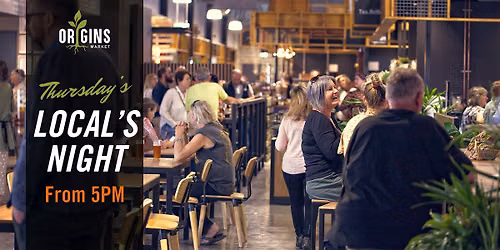 Locals' Night at Origins Market