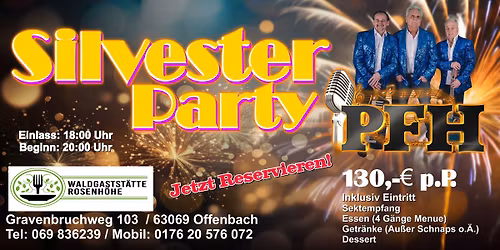 Silvester-Party mit der PFH-Band in der Waldgastst\u00e4tte Rosenh\u00f6he