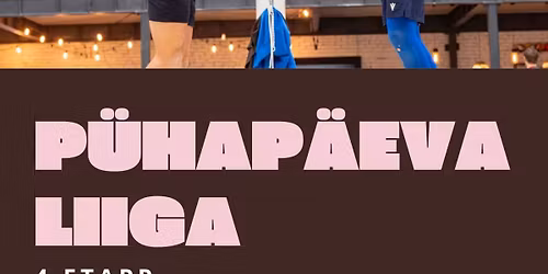 \ud83c\udfd0 P\u00fchap\u00e4evaliiga 4. etapp 26.04