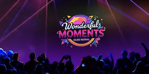 Wonderful Moments Music Festival