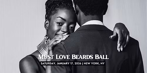 MUST LOVE BEARDS Ball NYC (women's tickets)