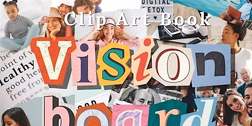 \u2728New Year, Who Dis? Femcore Vision Board Night \u2728