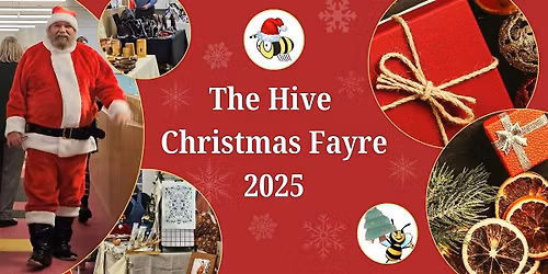 The Hive Christmas Fayre