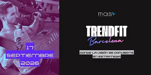 TrendFit Barcelona:  tendencias clave que marcan el futuro de la industria