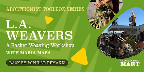 Back by Popular Demand! L.A. Weavers