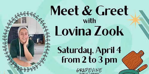 Meet & Greet with Lovina Zook at Grapevine Public Library