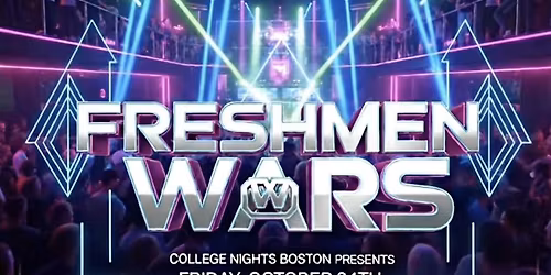 FRESHMEN WARS 18+ | 21+