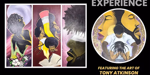 The Black Excellence Experience: Featuring Tony Atkinson