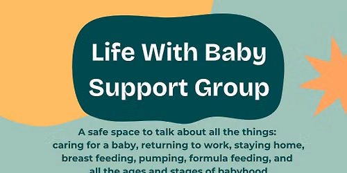 Life With Baby Support Group