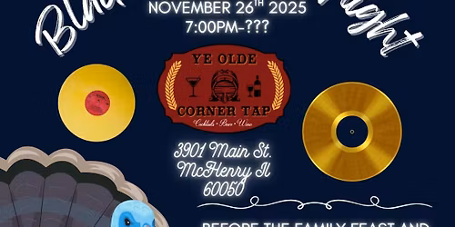 BlackOut Vinyl Night \u2013 Thanksgiving Eve Party