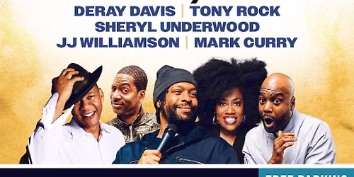 Comedy Fest: DeRay Davis Sheryl Underwood Tony Rock & J.J Williamson