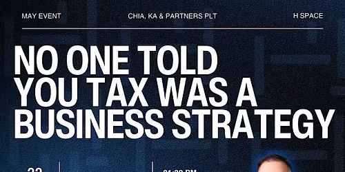 No One Told You Tax Was a Business Strategy