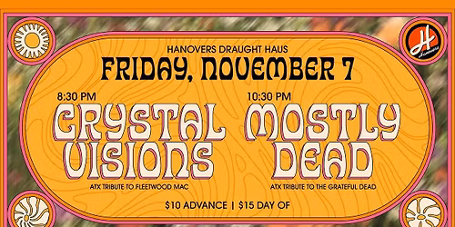 Seventies Night:  Crystal Visions & Mostly Dead @ Hanovers Pflugerville