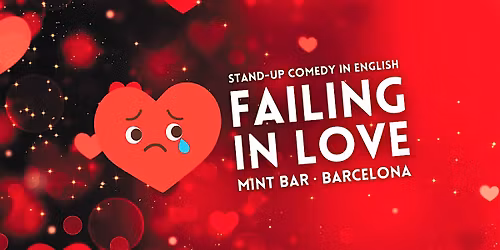 FAILING IN LOVE \u2022 Stand-up Comedy in English about love