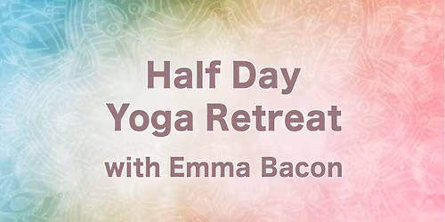 Half-Day Yoga Retreat 