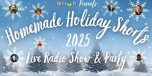 WHQR's Homemade Holiday Shorts