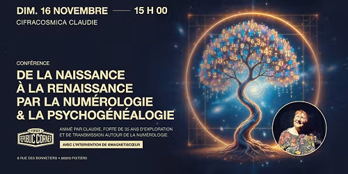 Conf\u00e9rence sur la num\u00e9rologie et la psychog\u00e9n\u00e9alogie avec Claudie ! 