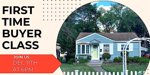 First Time Home Buyer's Class