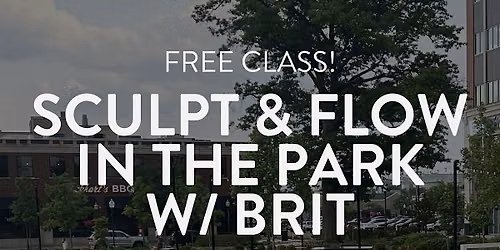 Free Community Sculpt + Flow in the Park with YogaSix Royal Oak