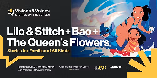 Family Film Program: "Lilo & Stitch" + "Bao" + "The Queen's Flowers"