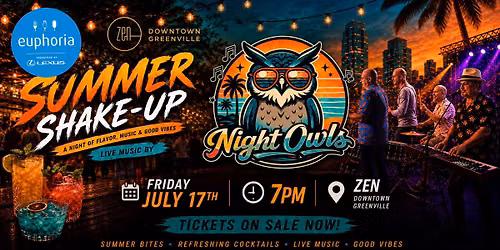 Night Owls @ Euphoria\u2019s Summer Shake-Up